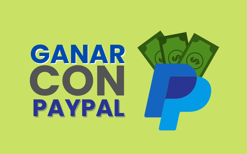 Cómo ganar saldo PayPal este 2022 | PAYPAL