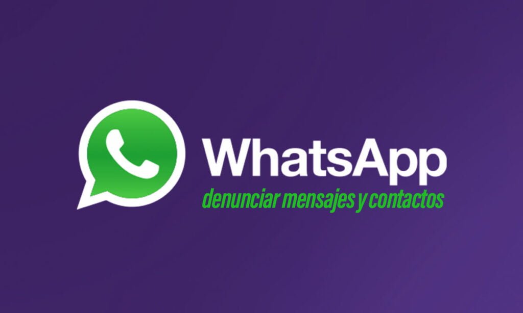 Cómo Denunciar Mensajes Y Contactos En Whatsapp Stonkstutors 8180