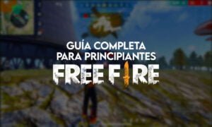 Guía Completa para principiantes de Free Fire Actualizado 2022 | Guia completa para principiantes de Free Fire Actualizado 2022