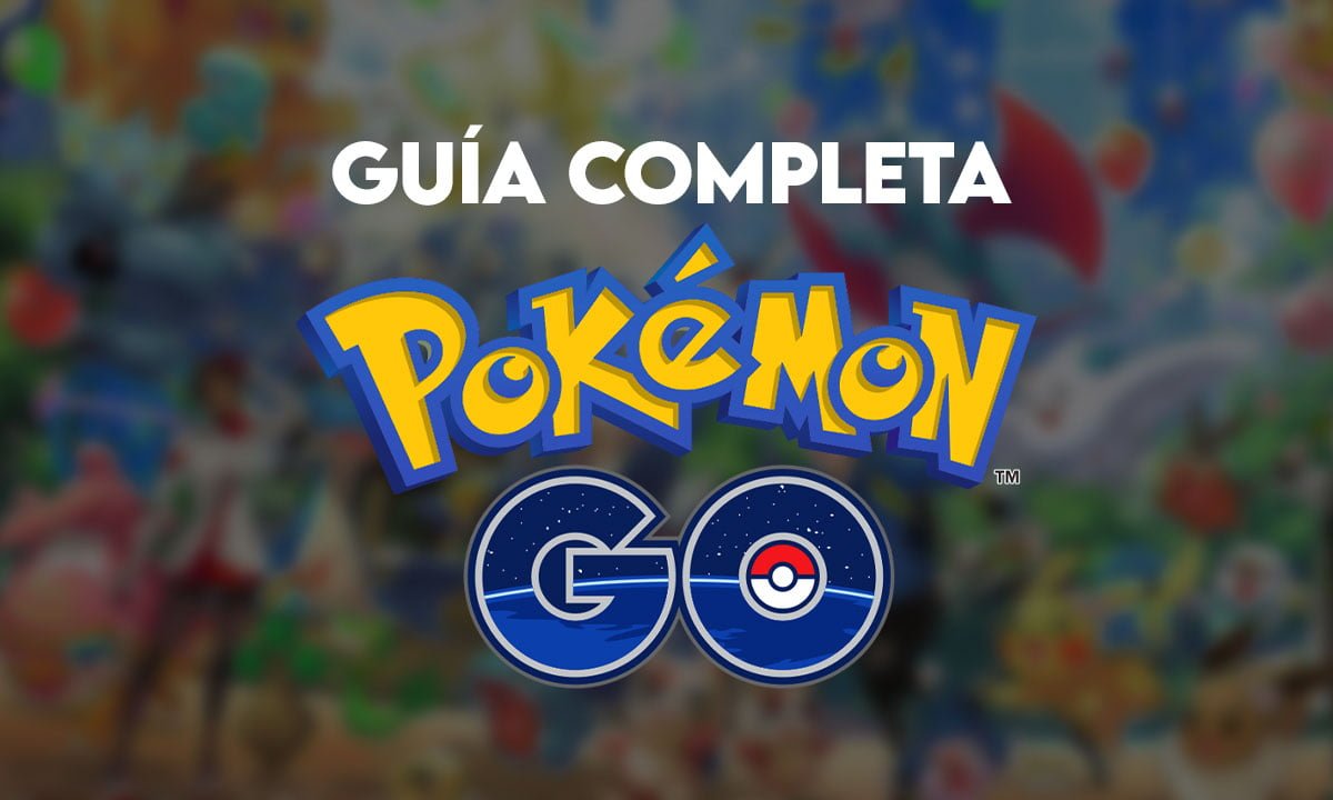 Guía completa para principiantes de Pokémon GO | Guia completa para principiantes de Pokemon GO Actualizado 2022