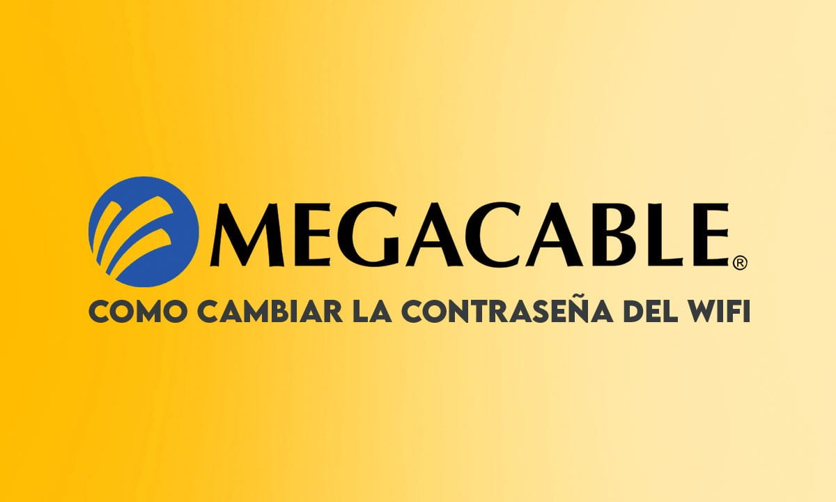 ¿Cómo cambiar la contraseña del wifi Megacable? | Como cambiar la contrasena del wifi megacable. SIN