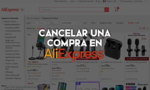 Cómo cancelar una compra en AliExpress y solicitar un reembolso | Como cancelar una compra en Aliexpress y solicitar un reembolso