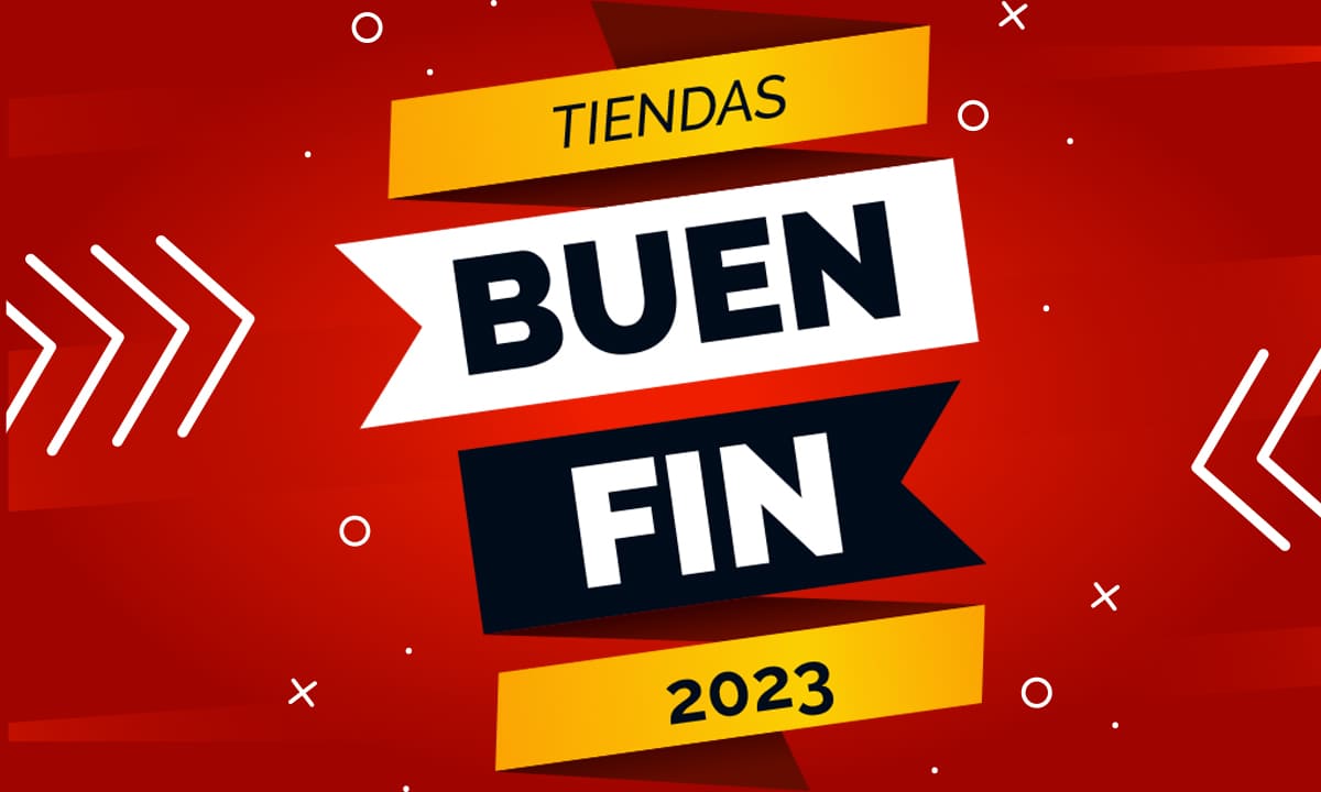 Descubre las tiendas participantes en el Buen Fin 2023  | Descubre las tiendas participantes en el Buen Fin 2023 CP