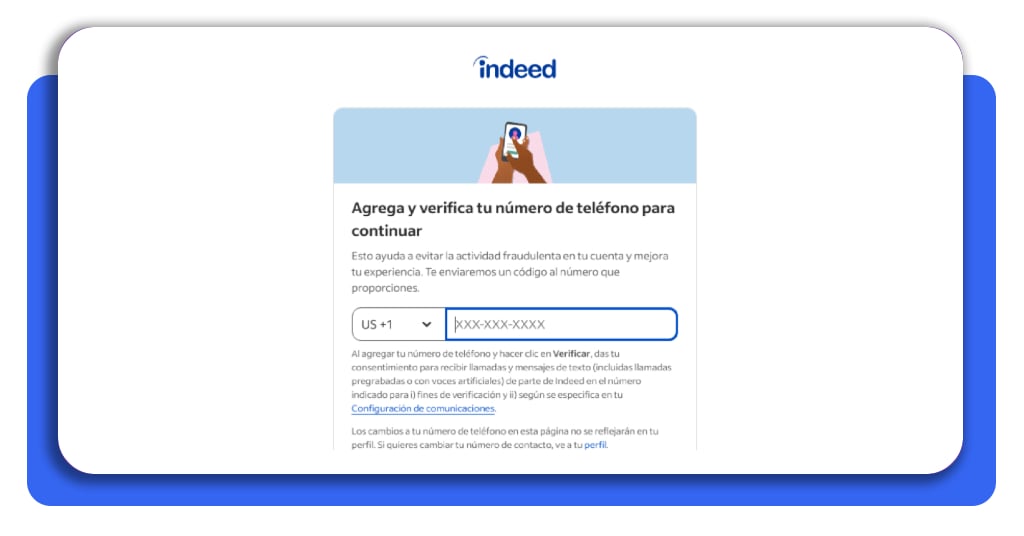 Paso 3: agrega y verifica tu número de teléfono en Indeed